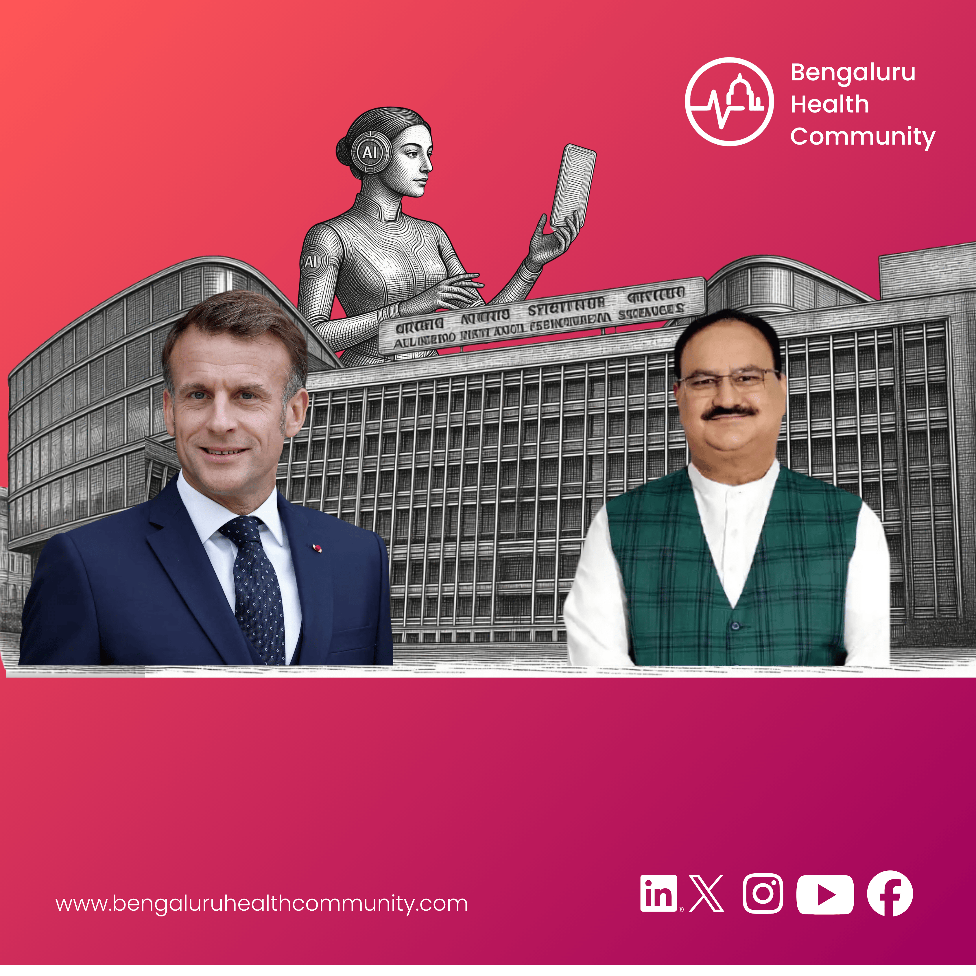 Mustafa Shariff, Editor in Chief — AIIMS New Delhi and France's Paris Brain Institute Have Launched India's First Joint AI-for-Health Centre — JP Nadda and Macron Inaugurated It Together