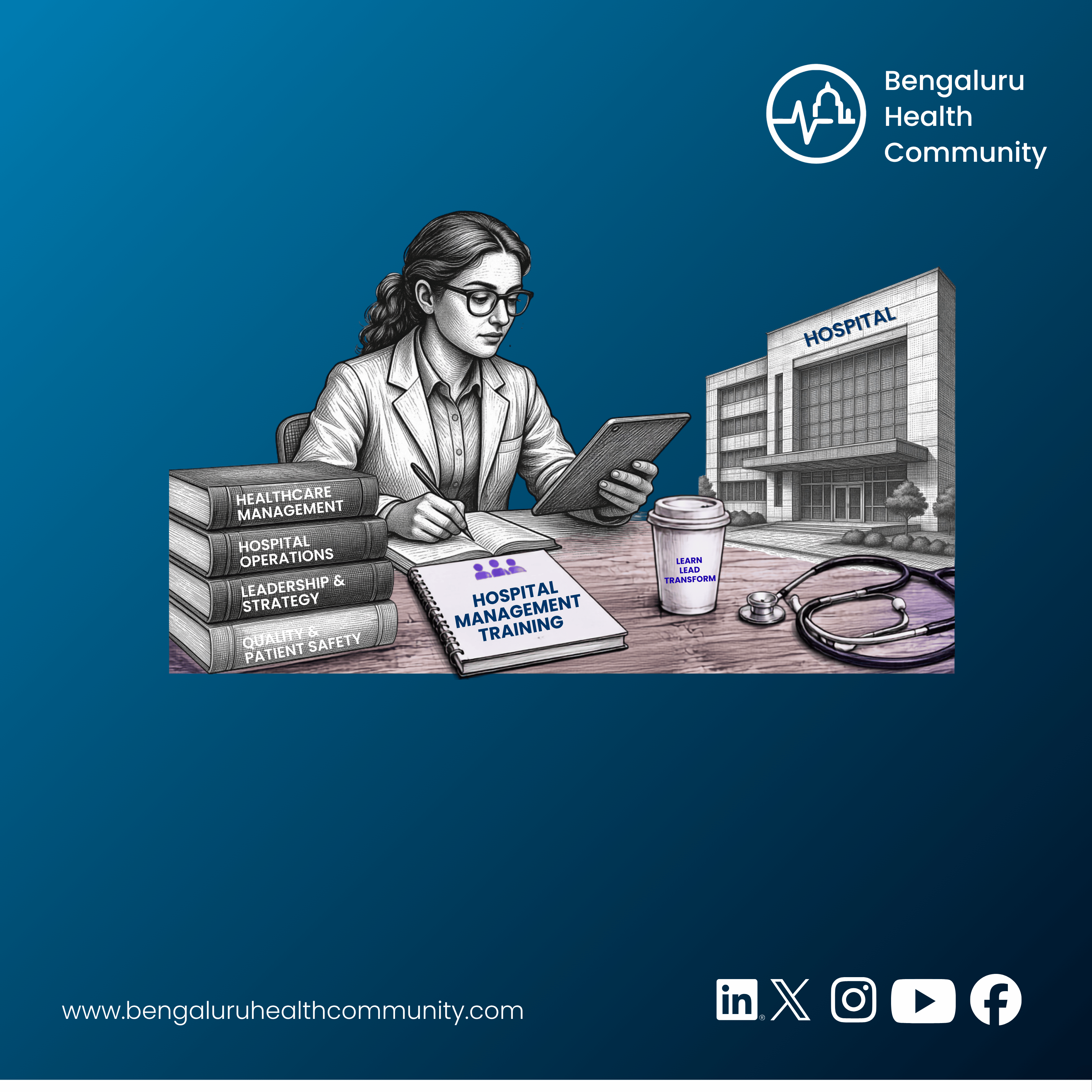 Darshan S, Editor — India Is Building World-Class Hospitals. But Who Is Training the People to Run Them? The Healthcare Management Capability Gap India Cannot Afford to Ignore