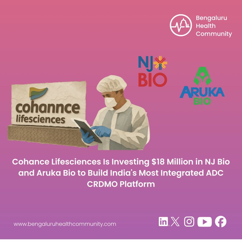 Mustafa Shariff, Editor in Chief — Cohance Lifesciences Is Investing $18 Million in NJ Bio and Aruka Bio to Build India's Most Integrated ADC CRDMO Platform