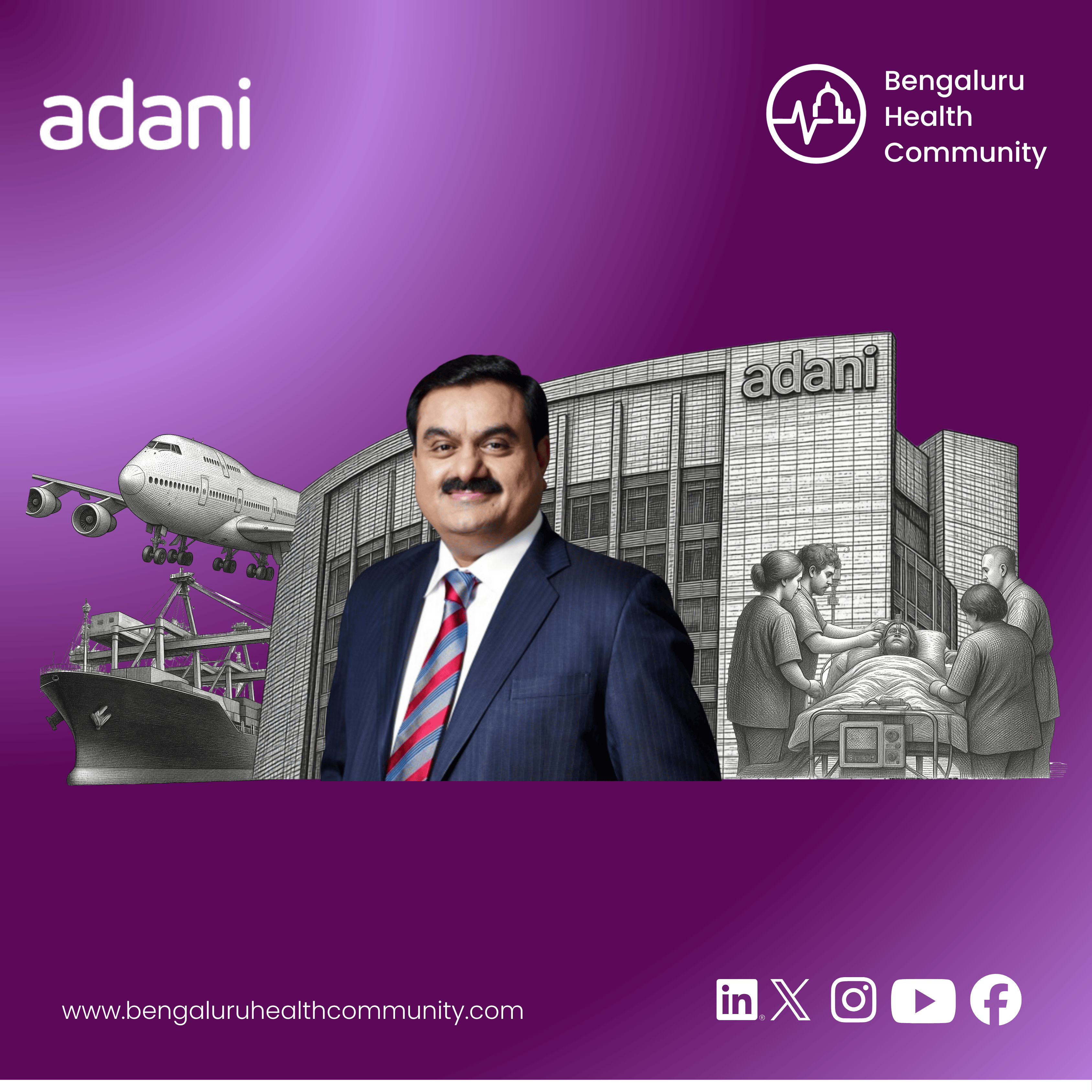Mustafa, Editor in Chief — Adani Group Plans 30 Hospitals Across India Under ₹60,000 Crore Healthcare Push — Is India's Biggest Conglomerate About to Reshape Its Hospital Sector?